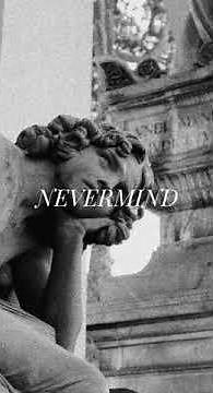 NEVERMIND (slowed + reverb)