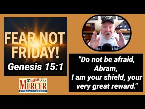 Fear Not Friday: Genesis 15:1 #faith #fearnot #christianity #hope #bible