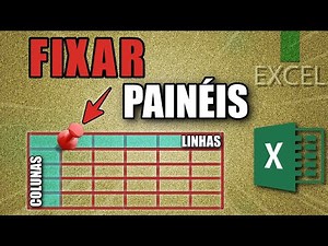Fixar LINHA Excel? Fixar COLUNA Excel? (Aprende a Fixar PAINÉIS!)