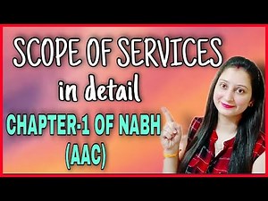 Scope of services in detail॥chapter-1of NABH॥NABH video॥Access Assessment & Continuity of care ॥nabh
