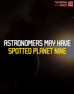 Astronomers analyzing two sky surveys taken decades apart have identified a slow- moving object far beyond Neptune, matching the predicted traits of the mysterious ninth planet. | The Brain Maze