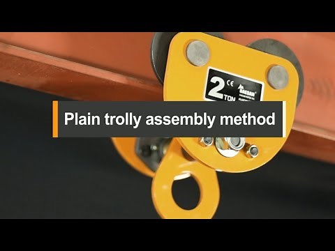 Plain trolly assembly method