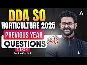DDA SO Horticulture Previous Year Question Paper | DDA SO Horticulture Vacancy 2025 | DDA SO PYQ