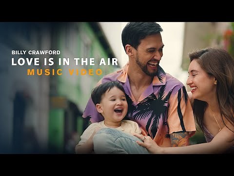 Love is in the Air - Billy Crawford (Official Music Video)