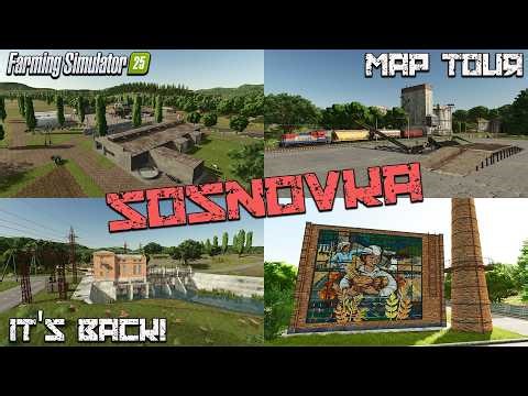 SOSNOVKA RETURNS?! NEW MOD MAP! (TOUR/REVIEW!) Farming Simulator 25