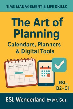 The Art of Planning: Planners/Calendars & Digital Tools | Time Management Skills