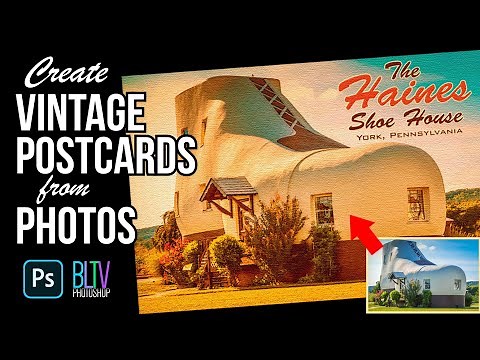 Photoshop: Create the Look of VINTAGE POSTCARDS from PHOTOS