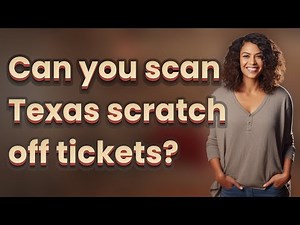 Can you scan Texas scratch off tickets?