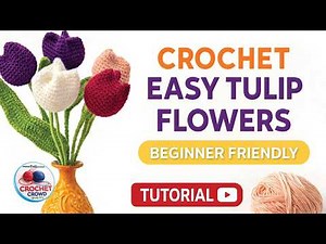 Crochet Tulip Pops Tutorial