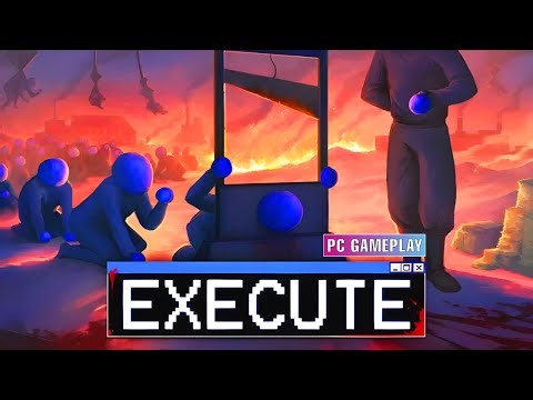Execute | PC Gameplay No Commentary