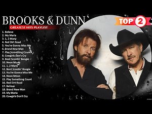 Greatest Hits Of Brooks & Dunn Full Album 📀 Brooks & Dunn Playlist 📀 My Maria
