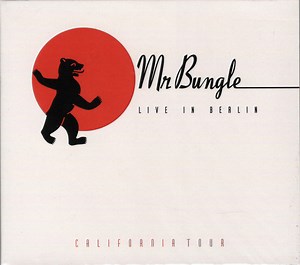 Mr. Bungle - Live In Berlin