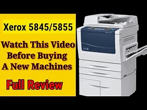 Xerox copier 5855 full review || xerox 5855 speed || 5855 specification || xeroxx best machines