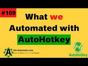 What we automated with AutoHotkey #109