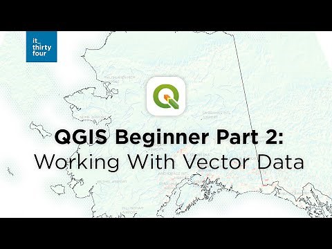 QGIS Beginner Part 2: Working with Vector Data