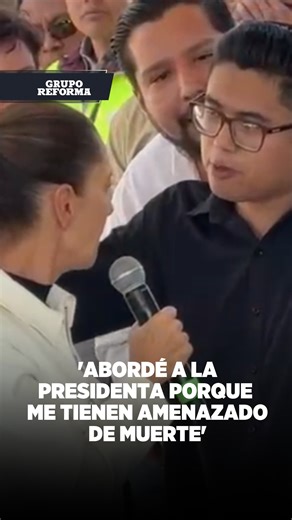 REFORMA on Instagram: "Juan Leonardo Pérez, el joven que interrumpió a la Presidenta Sheinbaum durante un discurso en Tizayuca, Hidalgo, explica las razones de su actuar: afirma que su hijo sufrió una agresión sexual y que él está amenazado de muerte por denunciar el hecho. 📹 Especial #EntérateEnREFORMA"