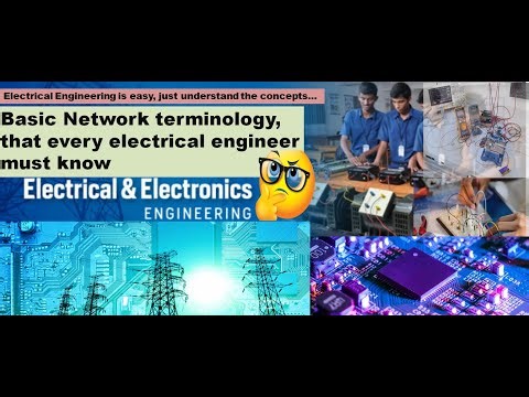 Basic electrical network terminology that every engineer must know