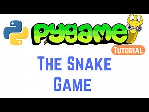 PyGame Tutorial For Beginners - The Snake Game | Snake game with PyGame