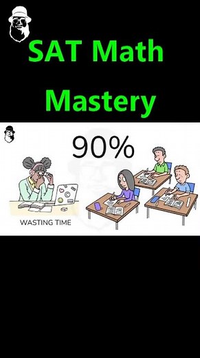 SAT Math - Advice for learning