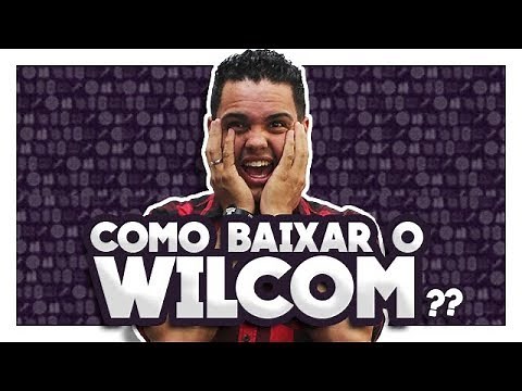 COMO BAIXAR O WILCOM | BAIXE O TRUESIZE