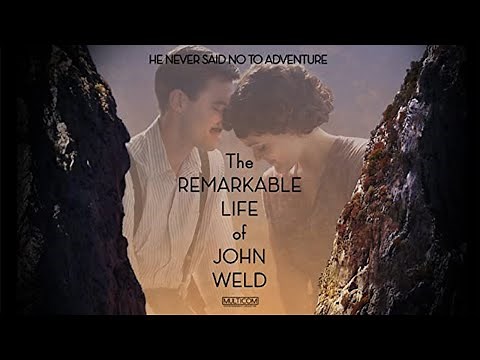 The Remarkable Life of John Weld (2018) | Full Movie | Peter Coyote | Nick Tag | Claire Adams
