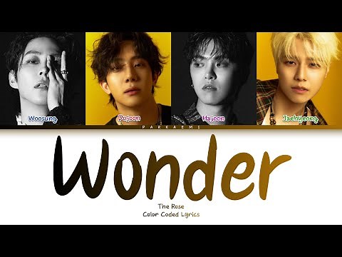 The Rose - 'Wonder' (Color Coded Lyrics Vostfr/Eng)