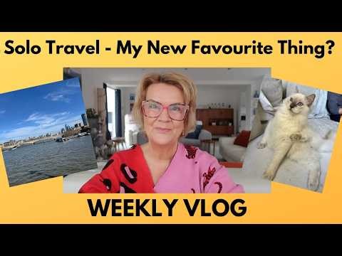 Solo Travel - My New Favourite Thing? Weekly Vlog