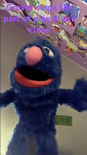 Grover singing that we wanna Do. From Play Blue’s clues song.