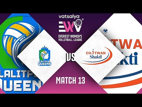 LALITPUR QUEENS VS CHITWAN SHAKTI - Match #13 - 4th Oct - Everest Women's Volleyball League 2024