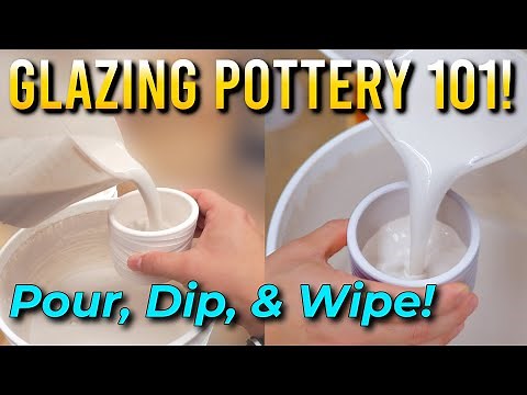 Glazing Pottery 101 Part 2: How to Pour, Dip & Wipe Pottery