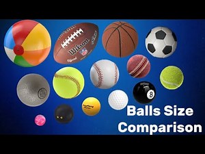 REAL SIZE | COMPARISON of Balls