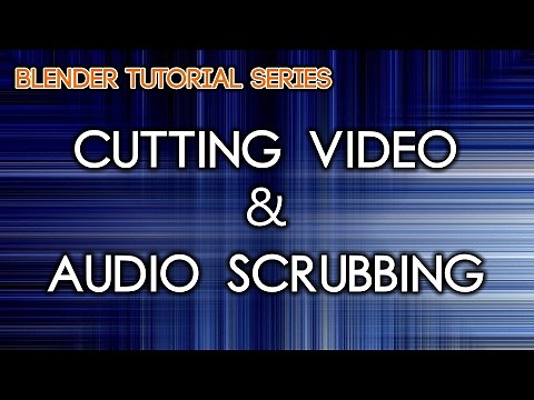 3 - Blender - Video Cutting & Audio Scrubbing - Video Editing VSE