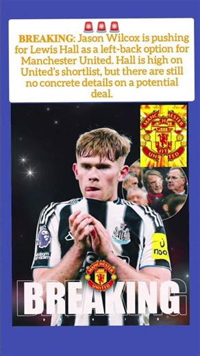 🚨🚨Lewis hall to Manchester united transfer twist #football #footballshorts #manchesterunited