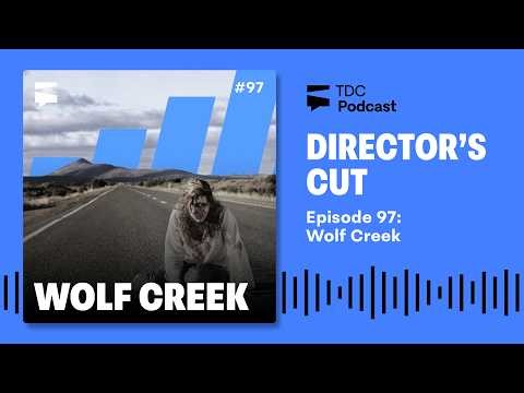 Wolf Creek | Director's Cut #97