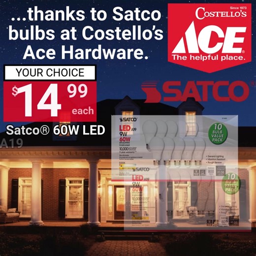Get Satco® 60W LED A19 Light Bulbs – 10 Pack for just $14.99 each at Costello’s Ace Hardware! Choose Warm White or Natural Light to perfectly light up any space. Stock up and shine bright all year long! #CostellosAceHardware #SatcoLED #LightBulbs #HomeEssentials #DIYProjects #AceDeals #BrightIdeas | Costello's Ace Hardware of Lincoln Park