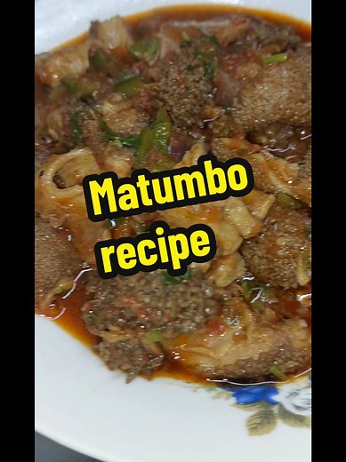 Delicious Matumbo Recipe for Authentic Cuisine Enthusiasts