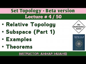Relative Topology | Subspace and relative topology examples | Lec 4