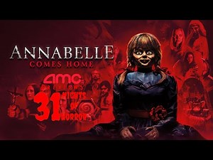 AMC Previews: 31 Nights of Horror (Day 30: Part 6) - Annabelle Comes Home (June 26, 2019)
