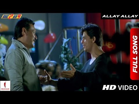 Allay Allay Full Song | One 2 Ka 4 | Shah Rukh Khan, Juhi Chawla