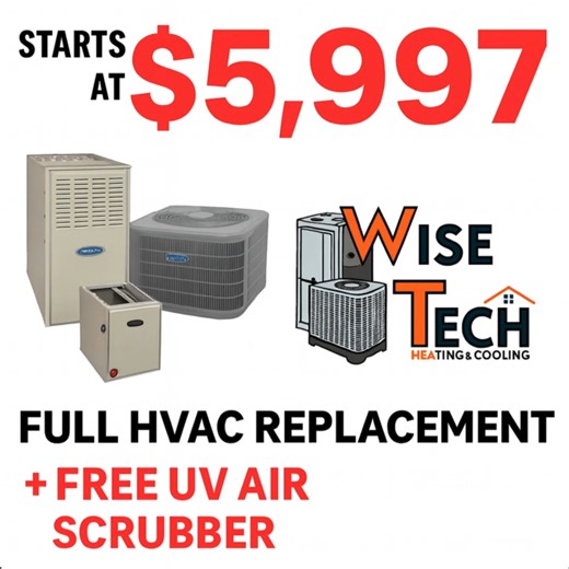 I know… $5,997 for a brand-new HVAC system plus a UV Air Scrubber...