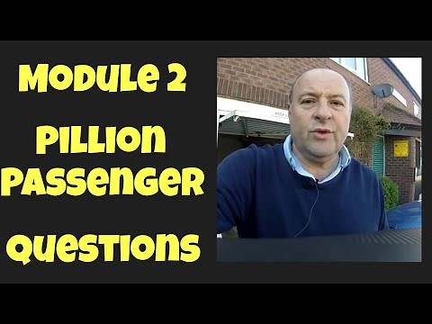 A1, A2 and A-DAS Motorcycle Module 2 Test Pillion Passenger Questions