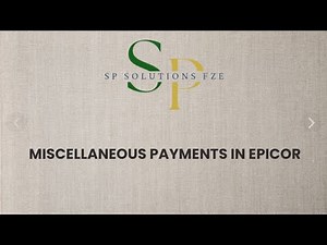 Miscellaneous Payments in EPICOR E10 !!!