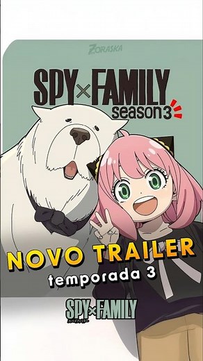 NOVO TRAILER de Spy x Family Terceira Temporada É INCRÍVEL!