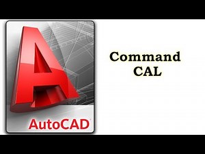 CAL - Command - AutoCAD - A B C D