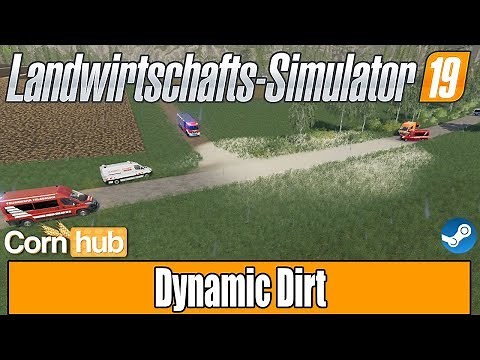 LS19 Modvorstellung - Dynamic Dirt - LS19 Mods