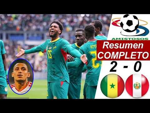Peru vs Senegal 0-2 Full Highlights and Goals | 🔥 FRIENDLY MATCH AHEAD OF THE 2026 WORLD CUP 🔥
