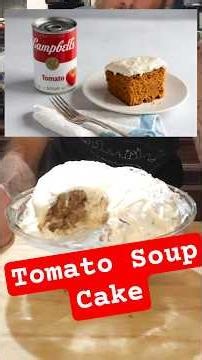 Tomato Soup Cake #foodhistory
