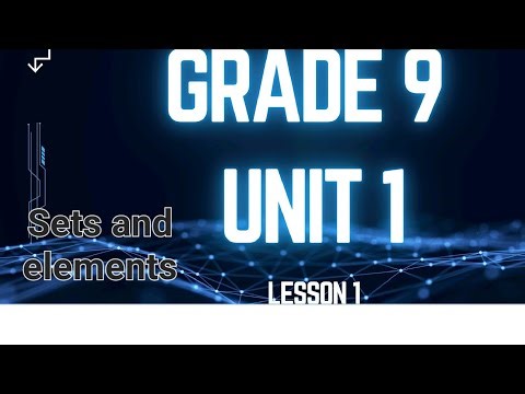 Grade 9 unit 1 sets and elements