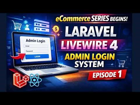 Build Production-Level eCommerce Admin Panel with Laravel Livewire 4 – Login System (Episode 1)