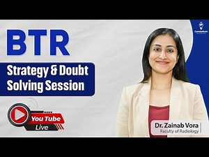 BTR Strategy & Doubt Solving Session by Dr. Zainab Vora | Cerebellum Academy